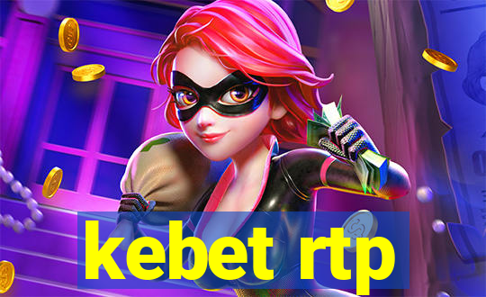 kebet rtp